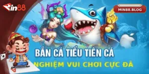 Bí Quyết Chơi Bắn Cá Tiểu Tiên Cá Dễ Thắng Cho Cược Thủ