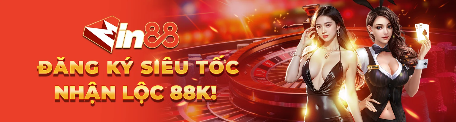 Min88 - Đăng ký siêu tốc - Nhận lộc 88k