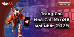 Min88 - Trang Chủ Nhà Cái Min88 Chính Thức Mới Nhất 2025