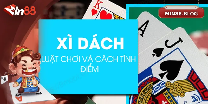 Nắm rõ những nguyên tắc cơ bản để làm chủ ván bài xì dách