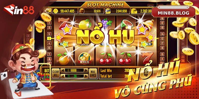 Tổng quan về nổ hũ Min88